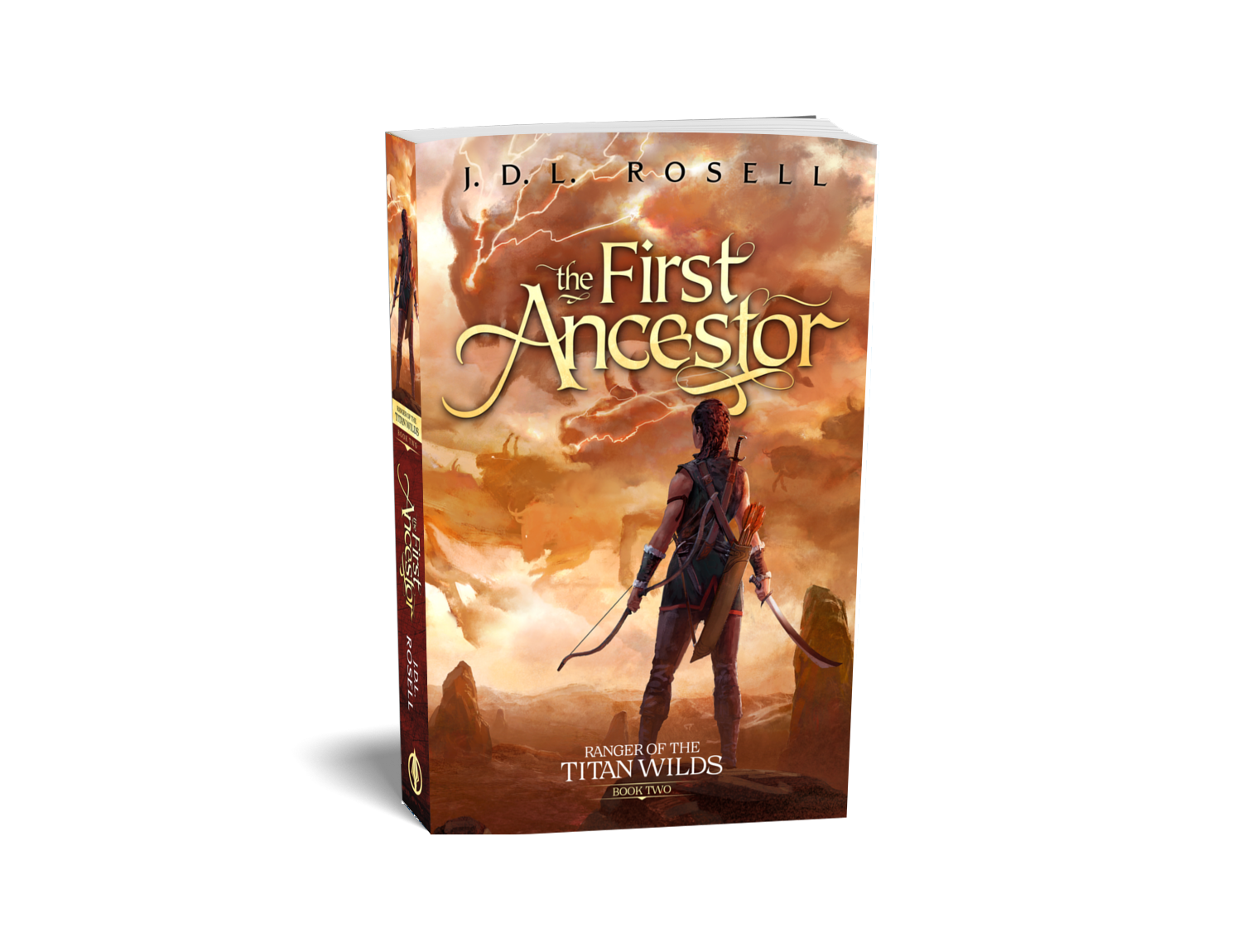 The First Ancestor: Ranger of the Titan Wilds, Book Two