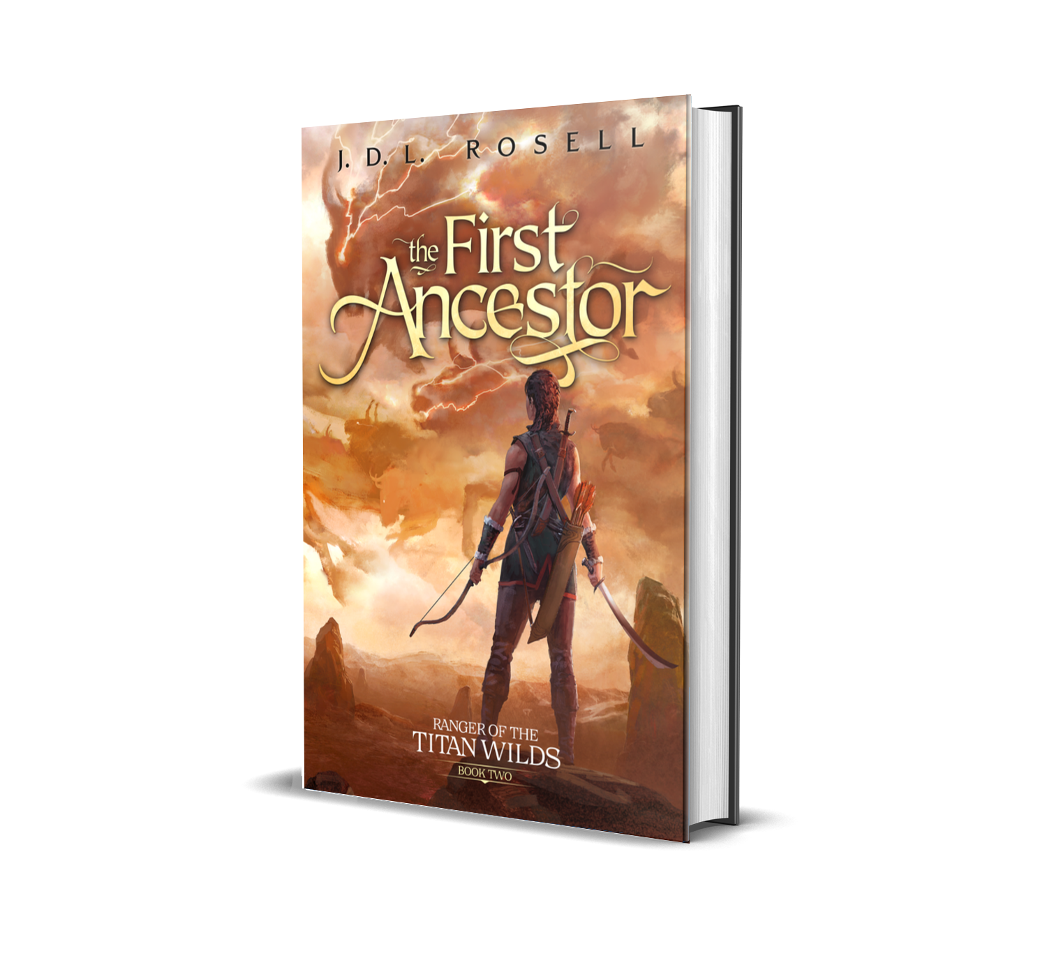 The First Ancestor: Ranger of the Titan Wilds, Book Two