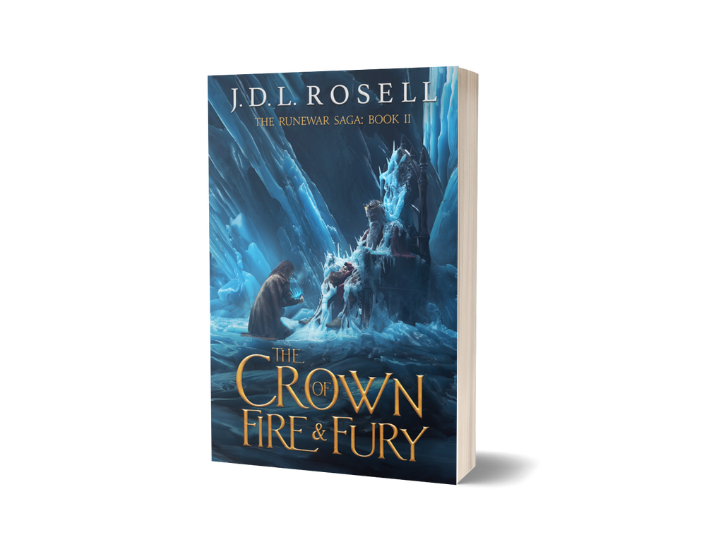 The Crown of Fire & Fury: The Runewar Saga, Book Two