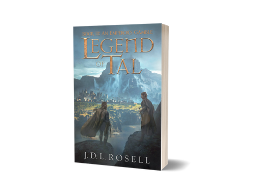 An Emperor's Gamble: Legend of Tal, Book Three
