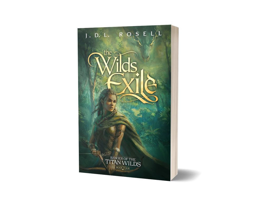 The Wilds Exile: Ranger of the Titan Wilds, Book Four