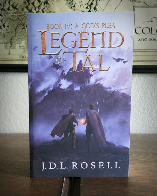 A God's Plea: Legend of Tal, Book Four