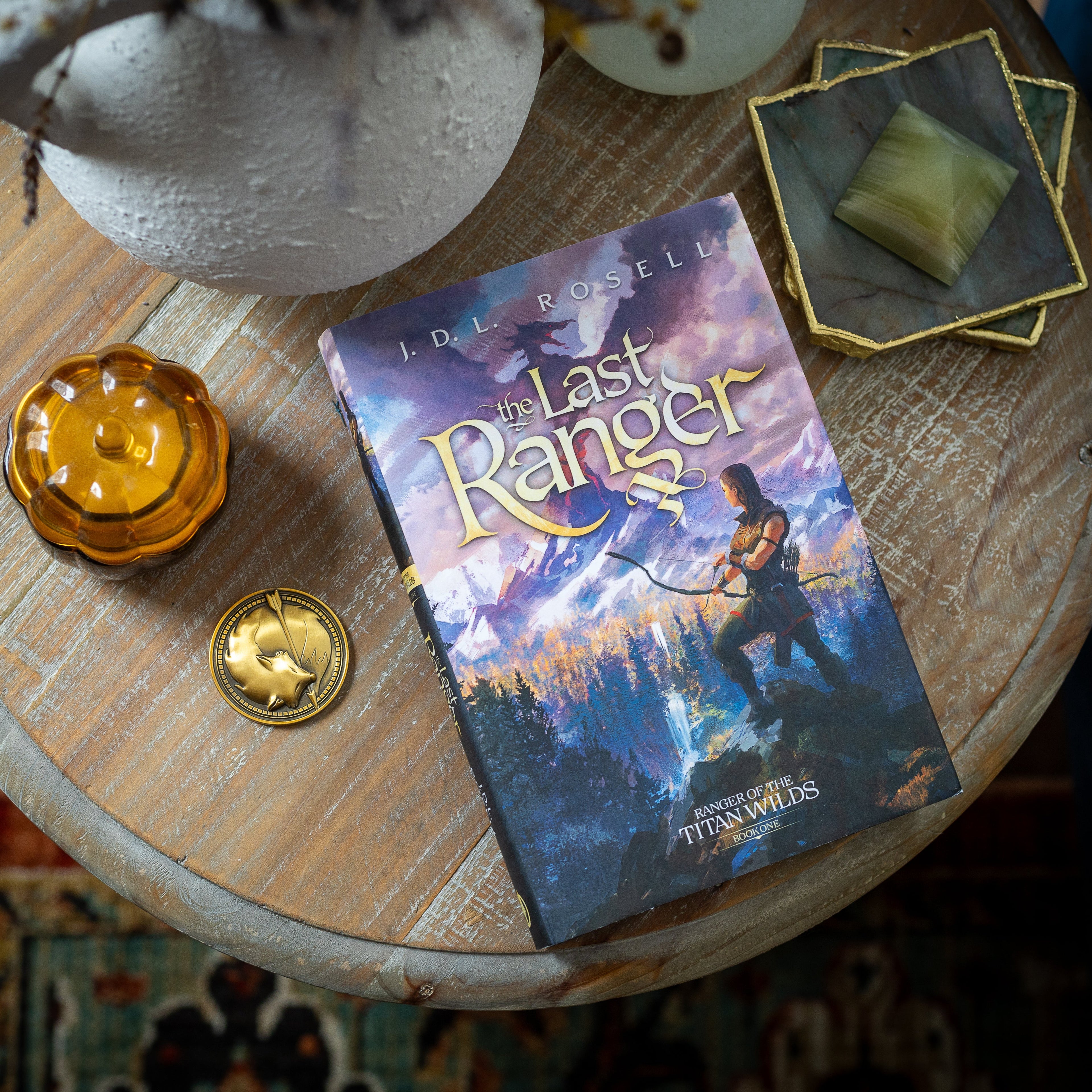 The Last Ranger: Ranger of the Titan Wilds, Book One