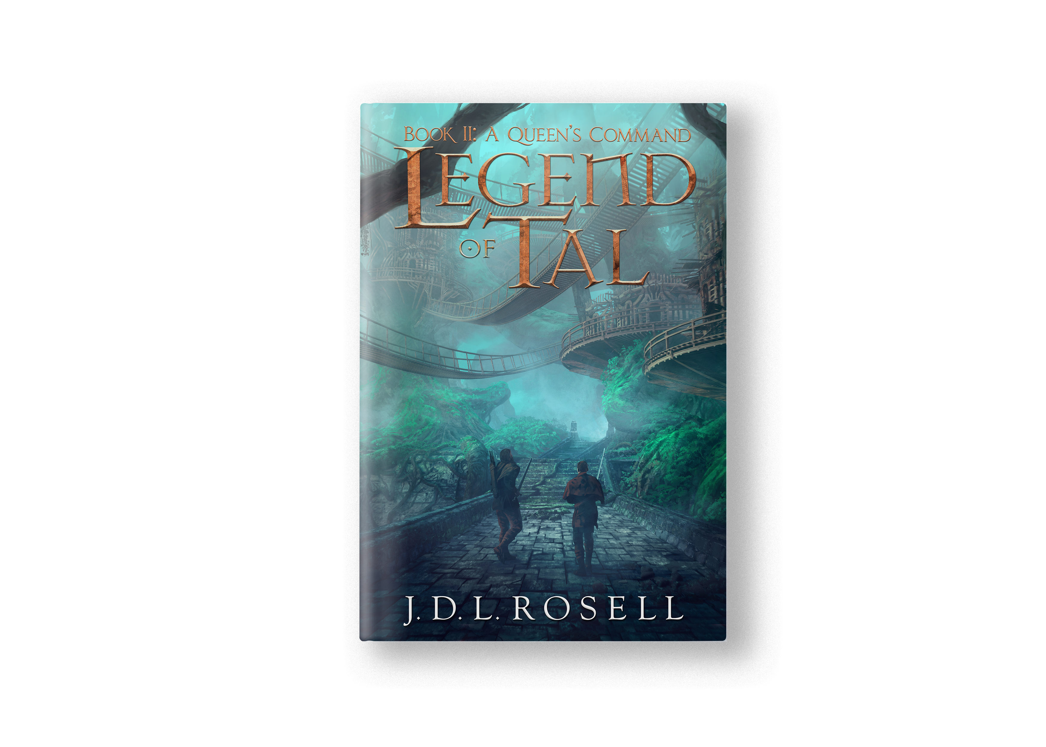 A Queen's Command: Legend of Tal, Book Two