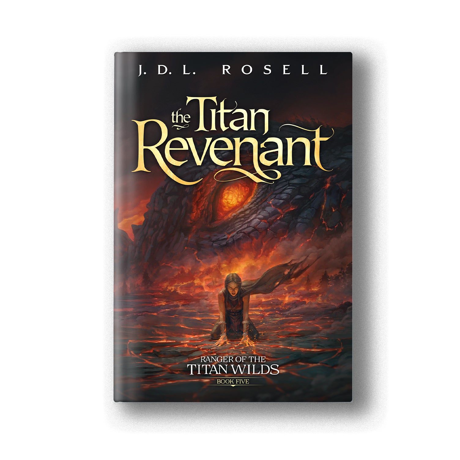 The Titan Revenant: Ranger of the Titan Wilds, Book Five