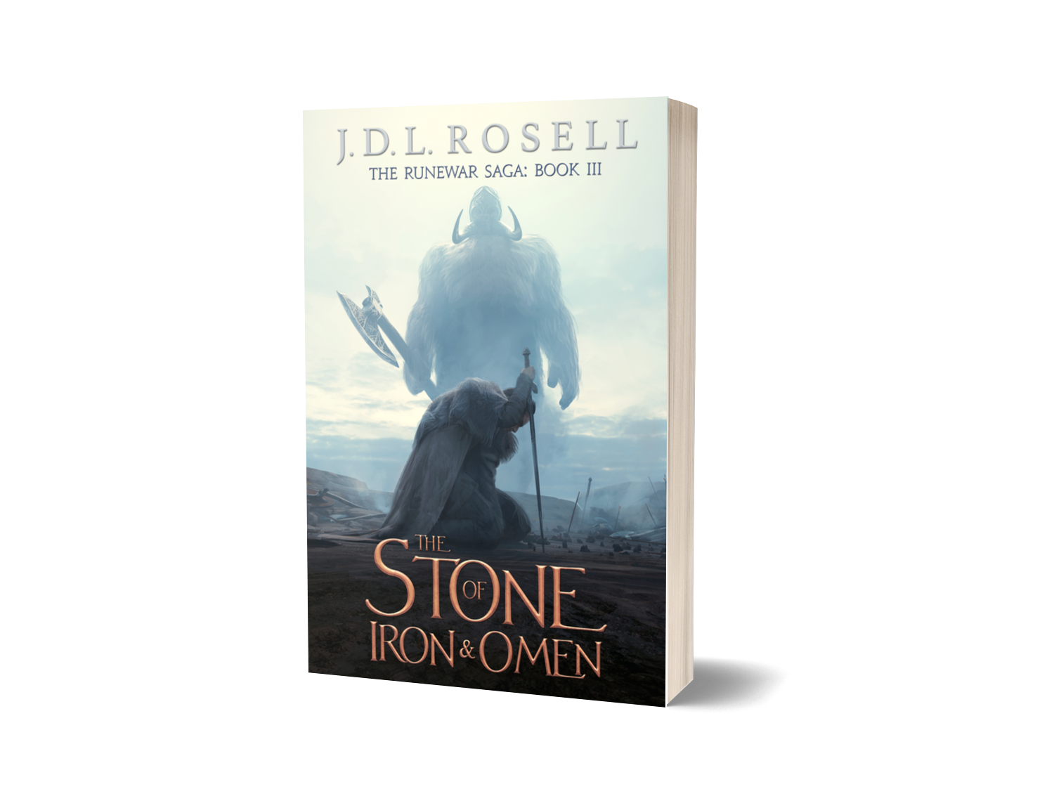 The Stone of Iron & Omen: The Runewar Saga, Book 3